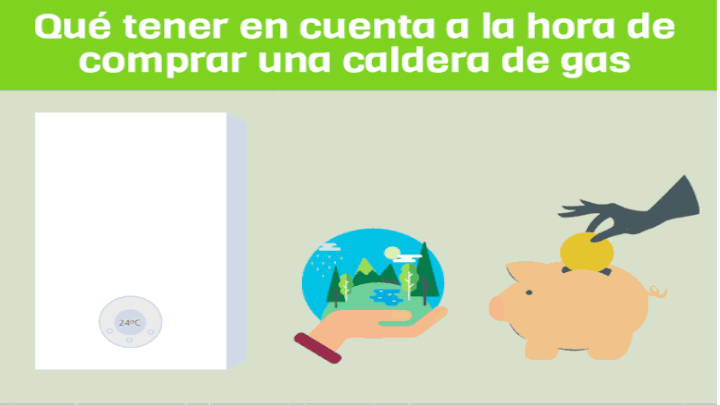 Puntos claves para adquirir una caldera de gas, pensando en el planeta y el ahorro energetico